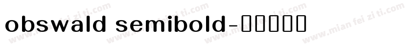 obswald semibold字体转换